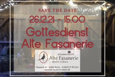 26.12.2021 Gottesdienst Alte Fasanerie 15:00 Uhr | Elisabethstift Berlin