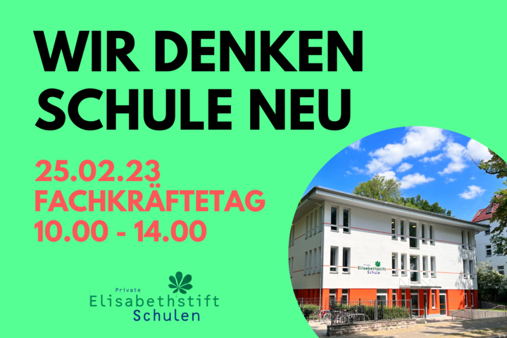 25.02.2023 Fachkräftetag in unseren Schulen | Elisabethstift Berlin 25.02.2023 Fachkräftetag in unseren Schulen (Fachkräftetag,Elisabethstift,Berlin,Schule,Lehrer,Sozialpädagogin) | Elisabethstift Berlin