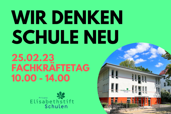 25.02.2023 Fachkräftetag in unseren Schulen (Fachkräftetag,Elisabethstift,Berlin,Schule,Lehrer,Sozialpädagogin) | Elisabethstift Berlin