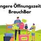 Längere Öffnungszeiten BrauchBar
